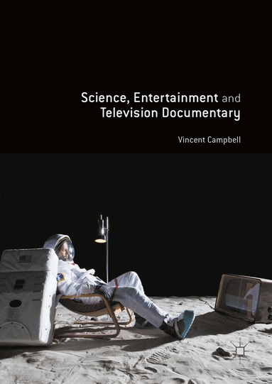 Vincent Campbell - Science, Entertainment and Television Documentary, Inbunden