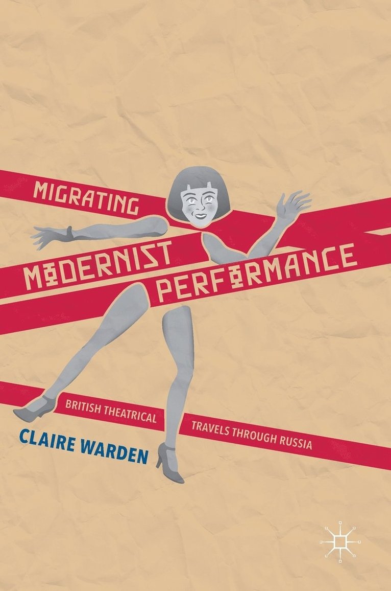 Migrating Modernist Performance 1