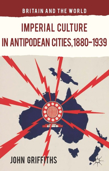 bokomslag Imperial Culture in Antipodean Cities, 1880-1939