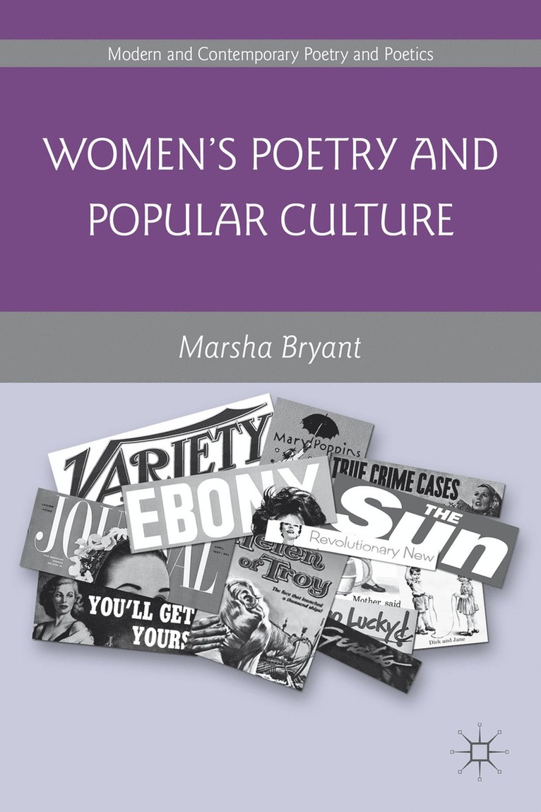Marsha Bryant - Women's Poetry and Popular Culture, Häftad