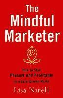 bokomslag Mindful Marketer