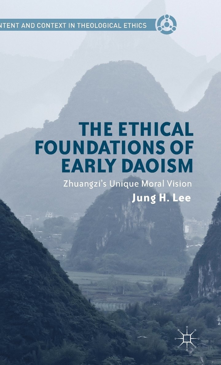 The Ethical Foundations of Early Daoism 1