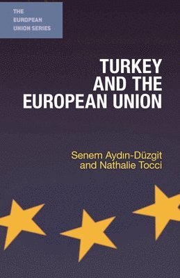 bokomslag Turkey and the European Union