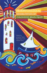 bokomslag Neuropsychological Rehabilitation of Childhood Brain Injury