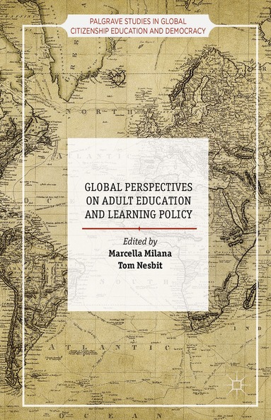 Marcella Milana, Tom Nesbit - Global Perspectives on Adult Education and Learning Policy, Inbunden
