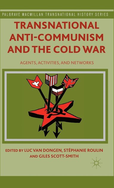 bokomslag Transnational Anti-Communism and the Cold War