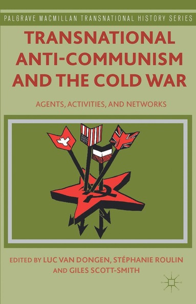 bokomslag Transnational Anti-Communism and the Cold War