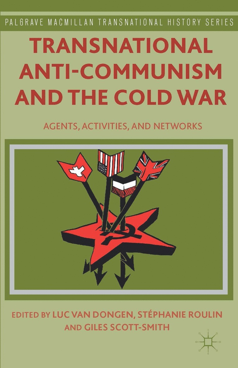 Transnational Anti-Communism and the Cold War 1