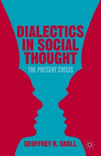 bokomslag Dialectics in Social Thought