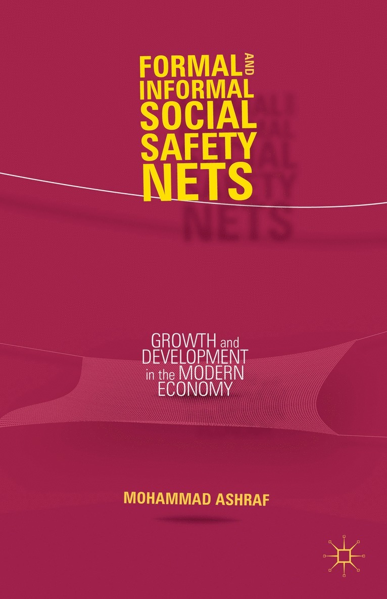 M. Ashraf, Mohammad Ashraf - Formal and Informal Social Safety Nets, Inbunden