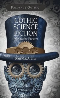 bokomslag Gothic Science Fiction