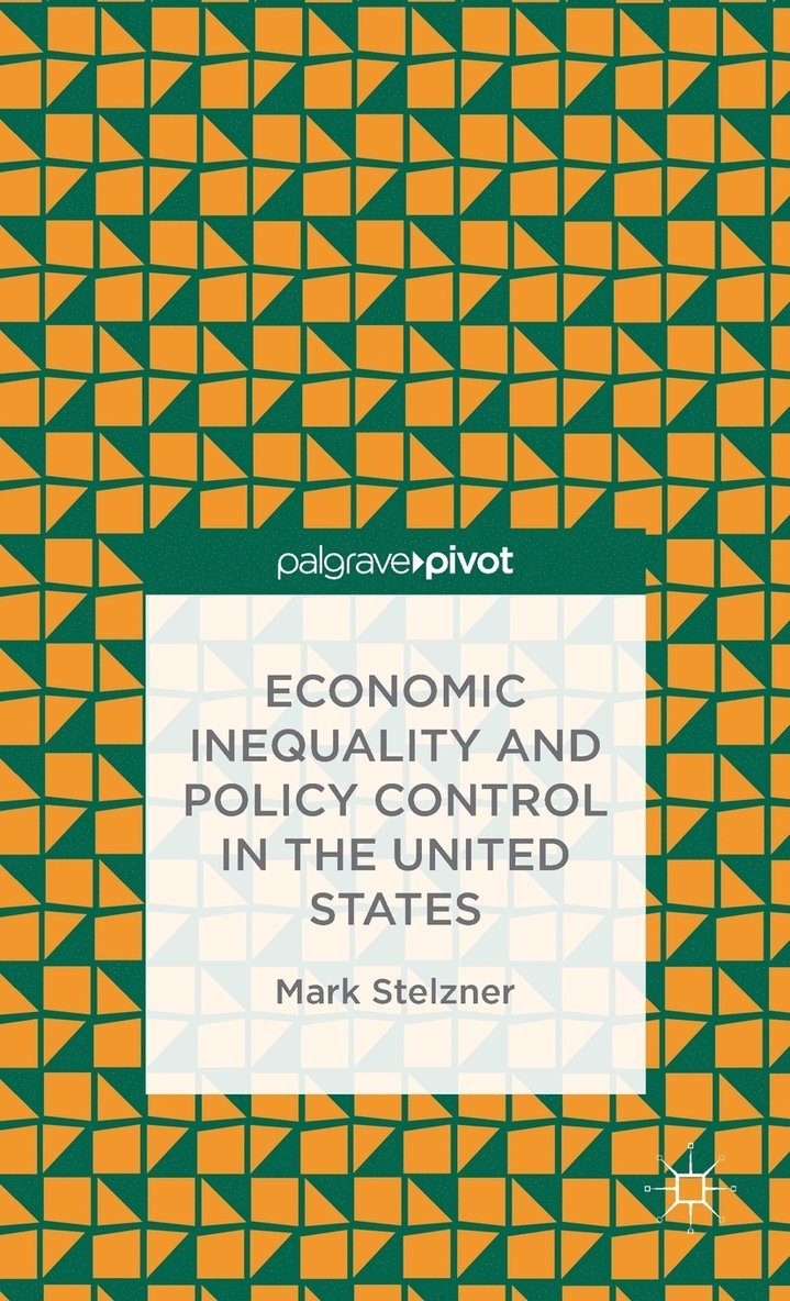 Economic Inequality and Policy Control in the United States 1