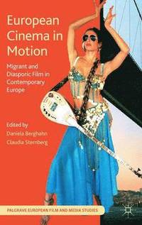 bokomslag European Cinema in Motion