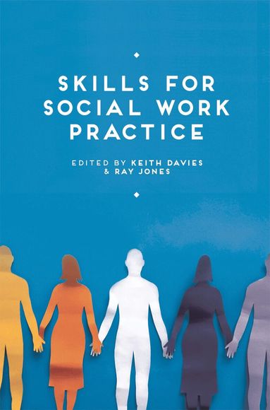 Keith Davies, Ray Jones - Skills for Social Work Practice, Häftad