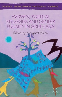 bokomslag Women, Political Struggles and Gender Equality in South Asia