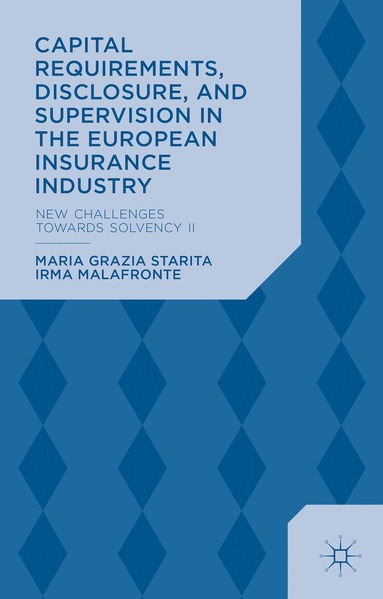 bokomslag Capital Requirements, Disclosure, and Supervision in the European Insurance Industry