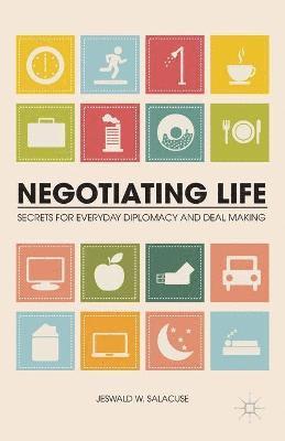 J. Salacuse, Jeswald W. Salacuse - Negotiating Life, Häftad
