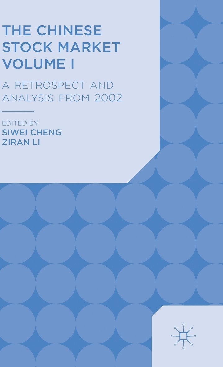 S. Cheng, Z. Li, Siwei Cheng, Ziran Li - Chinese Stock Market Volume I, Inbunden