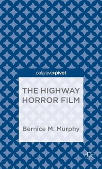 bokomslag The Highway Horror Film