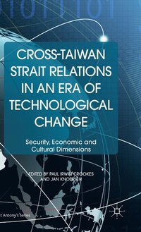 bokomslag Cross-Taiwan Strait Relations in an Era of Technological Change