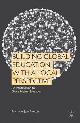 bokomslag Building Global Education with a Local Perspective