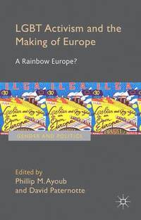 bokomslag LGBT Activism and the Making of Europe