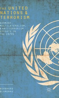 bokomslag The United Nations and Terrorism