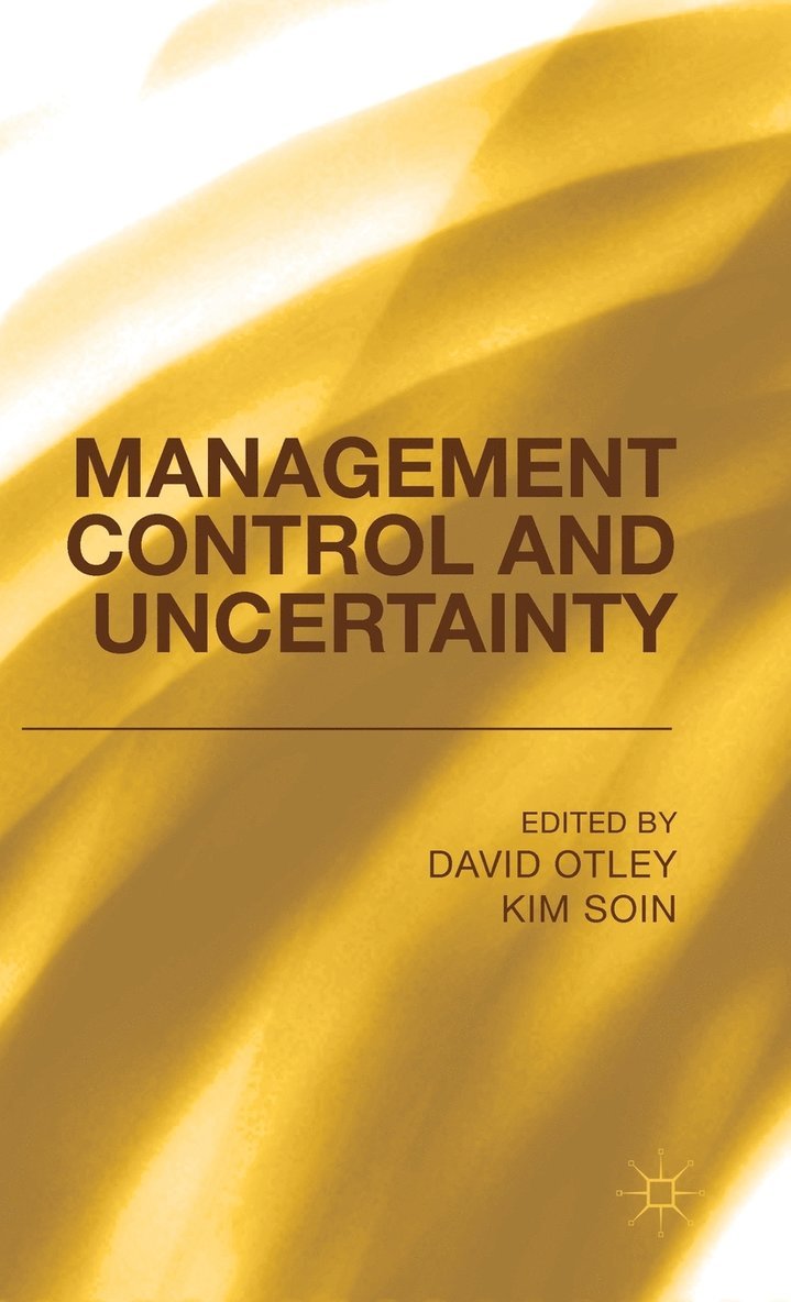 Management Control and Uncertainty 1