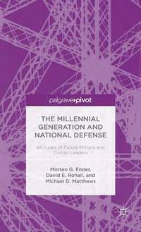bokomslag The Millennial Generation and National Defense