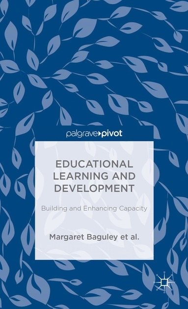 Margaret Baguley, Patrick Alan Danaher, Andy Davies, L. De George-Walker, Janice K. Jones, Karl J. Matthews, Warren Midgley, Catherine H. Arden, Linda De George-Walker - Educational Learning and Development, Inbunden
