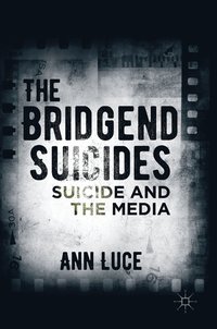 bokomslag The Bridgend Suicides