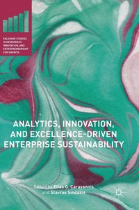 bokomslag Analytics, Innovation, and Excellence-Driven Enterprise Sustainability