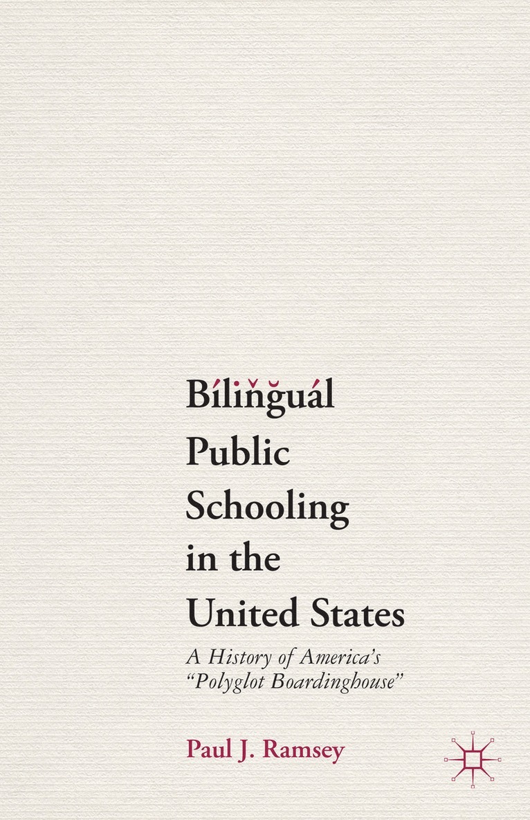 Bilingual Public Schooling in the United States
