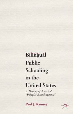 Bilingual Public Schooling in the United States 1