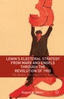 bokomslag Lenin's Electoral Strategy from Marx and Engels through the Revolution of 1905