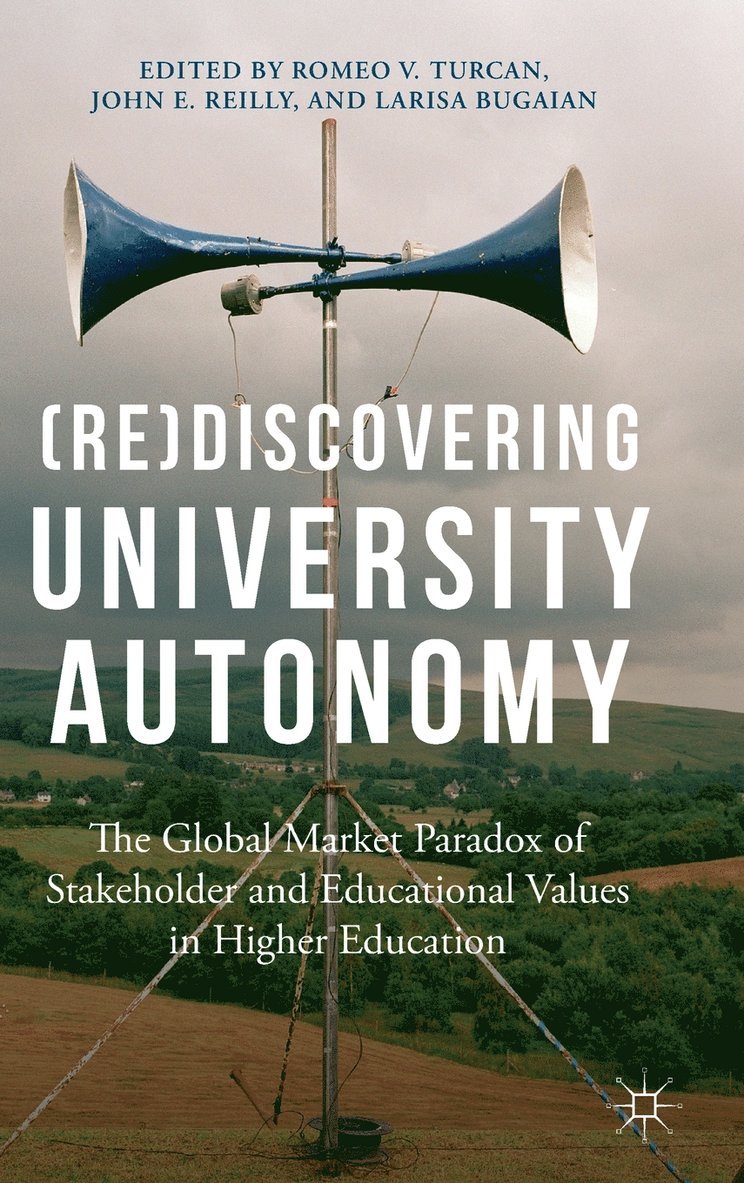 (Re)Discovering University Autonomy 1