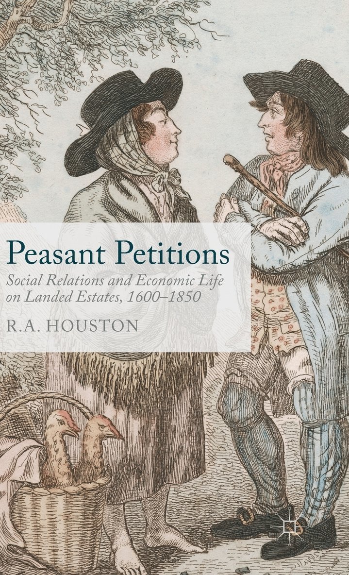 R. Houston, Rab Houston - Peasant Petitions, Inbunden