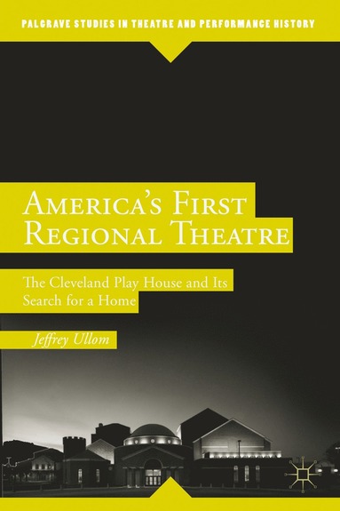 bokomslag America's First Regional Theatre