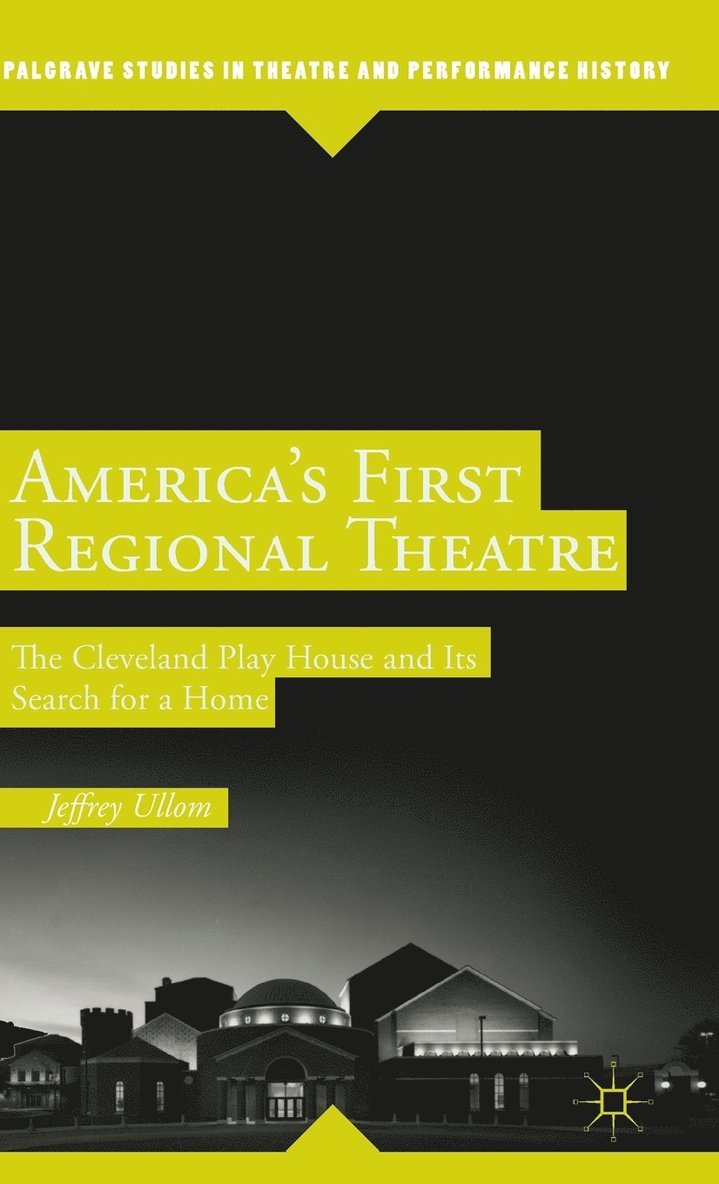 Americas First Regional Theatre 1