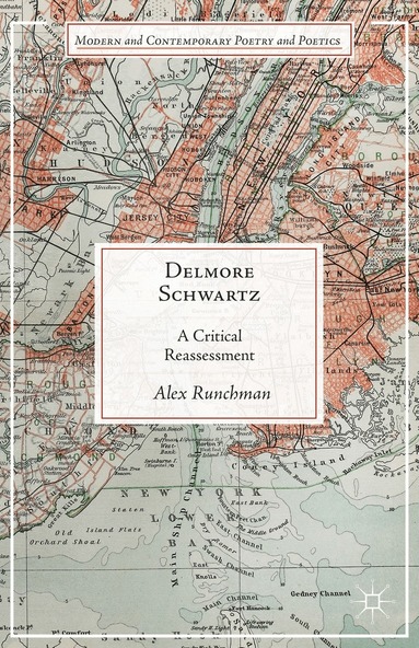 A. Runchman - Delmore Schwartz, Inbunden