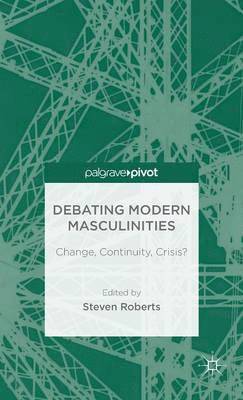 Debating Modern Masculinities 1