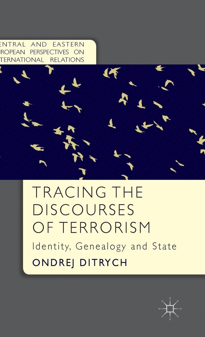 Tracing the Discourses of Terrorism 1