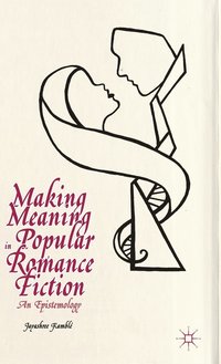 bokomslag Making Meaning in Popular Romance Fiction