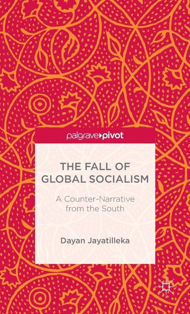 bokomslag Fall of Global Socialism