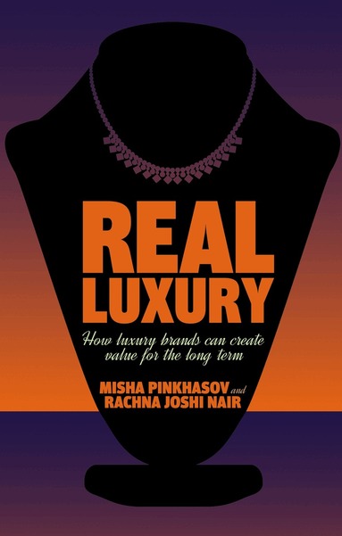 M. Pinkhasov, R. Nair - Real Luxury, Inbunden
