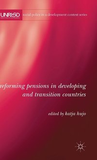 bokomslag Reforming Pensions in Developing and Transition Countries