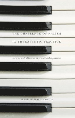 The Challenge of Racism in Therapeutic Practice 1