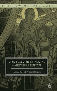 bokomslag Voice and Voicelessness in Medieval Europe