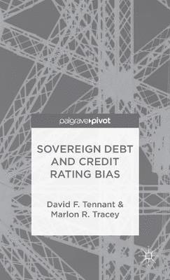 Sovereign Debt and Rating Agency Bias 1