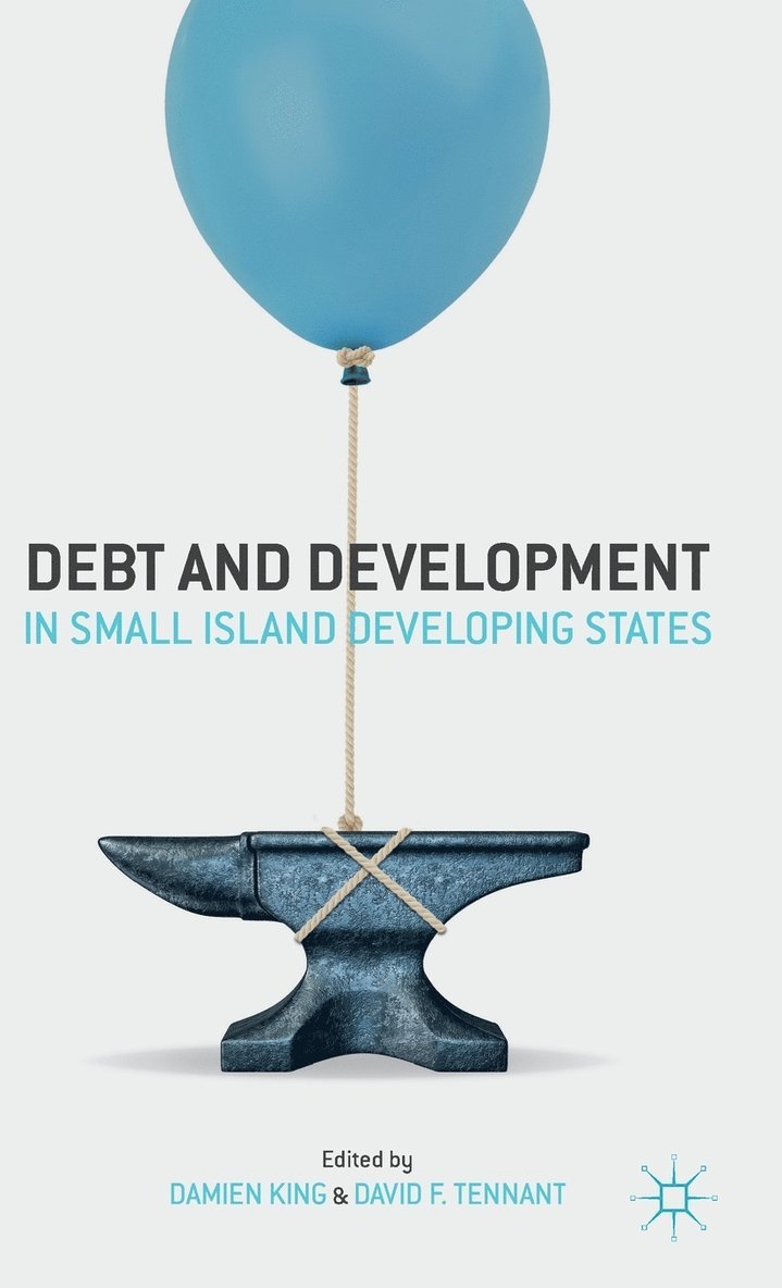 Debt and Development in Small Island Developing States 1